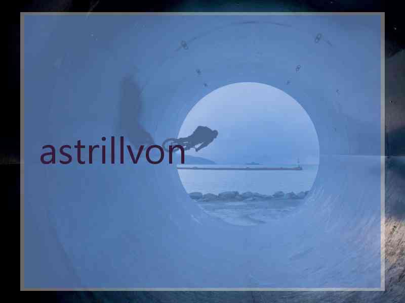 astrillvon