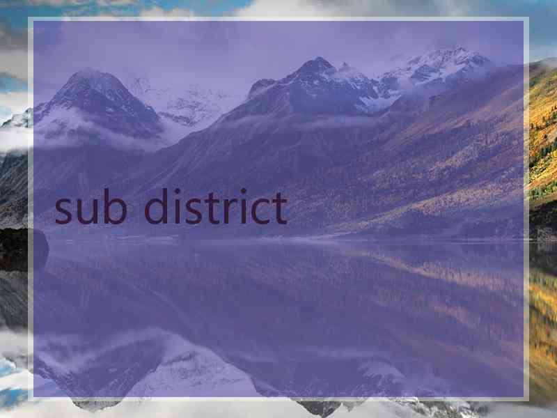 sub district