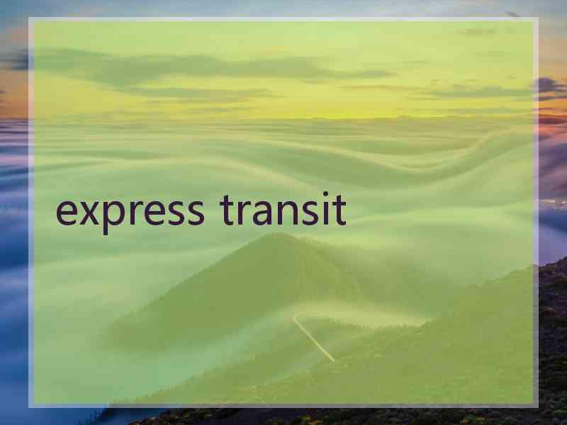 express transit