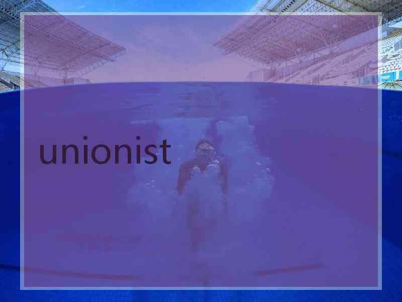 unionist