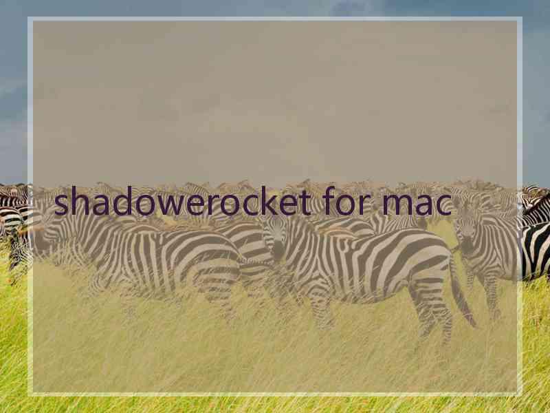 shadowerocket for mac